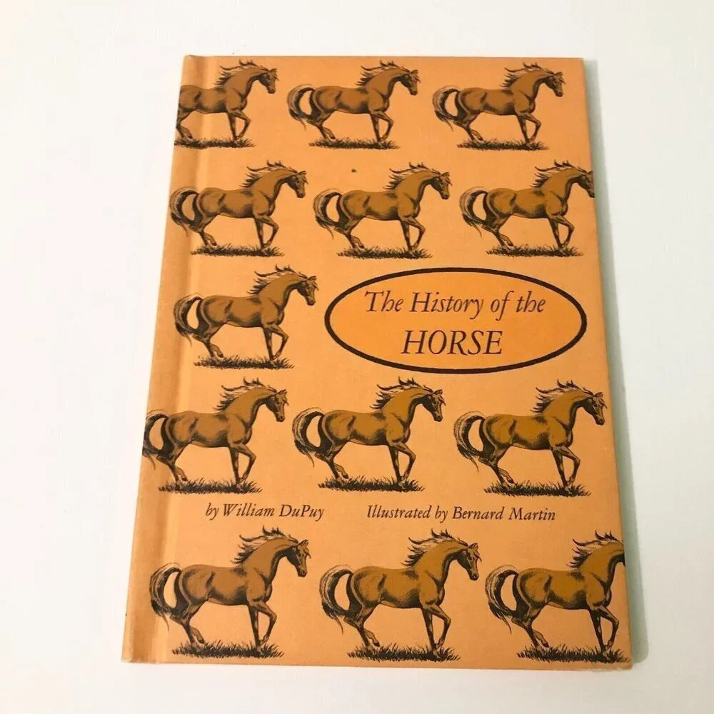 Vintage  1965 The History of the Horse by William DuPuy Hardcover Book